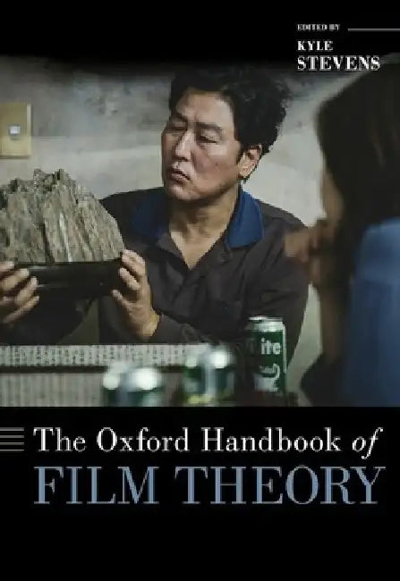 Buy The Oxford Handbook of Film Theory (English, Kyle Stevens) โ BookShops.in