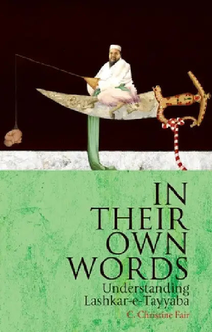 Buy In Their Own Words (English, C. Christine Fair) — BookShops.in