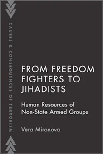 Buy From Freedom Fighters to Jihadists (English, Mironova Vera) — BookShops.in