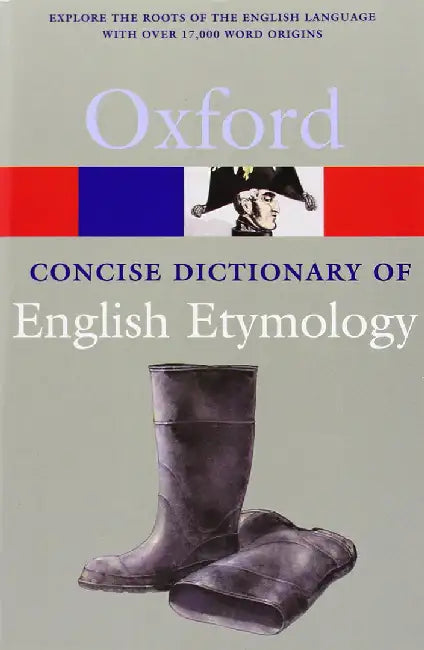 Buy Concise Oxford Dictionary of English Etymology by T.F. Hoad | Oxford University Press | Hardcover | English | Language & Linguistics Reference Book — BookShops.in