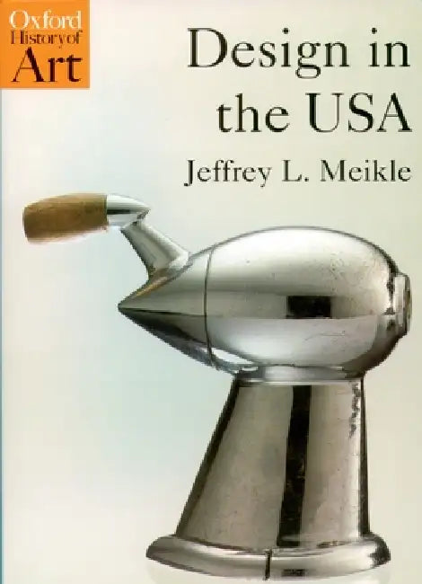 Buy Design in the USA (English, Jeffrey L. Meikle) — BookShops.in
