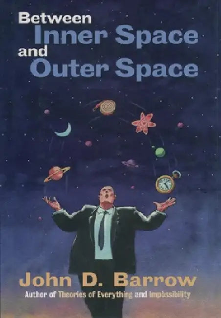 Buy Between Inner Space and Outer Space (English, John D. Barrow) β BookShops.in