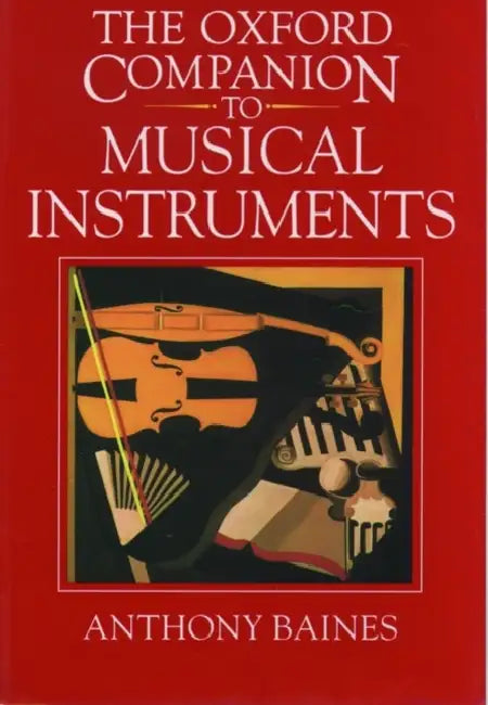 Buy The Oxford Companion to Musical Instruments (English, Anthony Baines) — BookShops.in