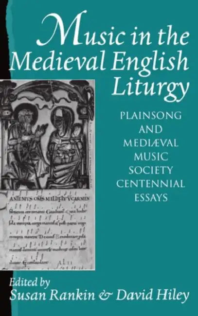 Buy Music in the Medieval English Liturgy (English, Susan K. Rankin | David Hiley | Rankin) — BookShops.in