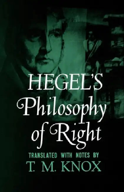 Buy Philosophy of Right (English, Georg Wilhelm Friedrich Hegel | G. W. F. Hegel | T. M. Knox) โ BookShops.in