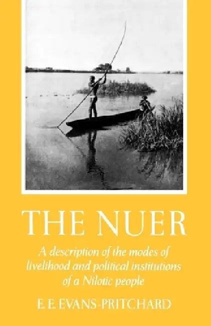 Buy The Nuer (English, E. E. Evans-Prichard | Edward Evan Evans-Pritchard | Evans Pritchard E E) — BookShops.in