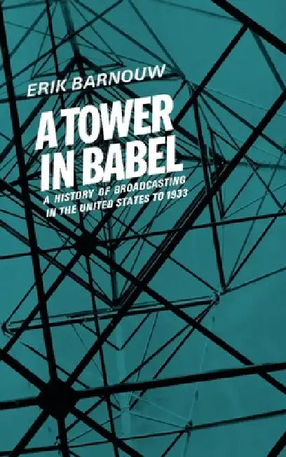 Buy A Tower in Babel (English, Erik Barnouw) — BookShops.in