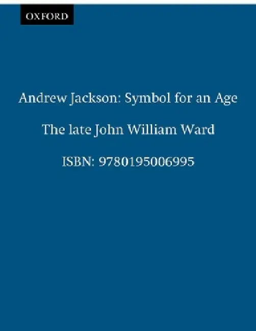 Buy Andrew Jackson (English, John William Ward) — BookShops.in