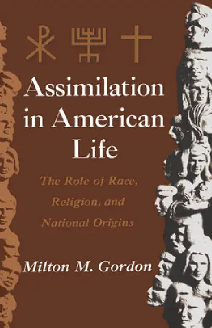 Buy Assimilation in American Life (English, Milton Myron Gordon) β BookShops.in