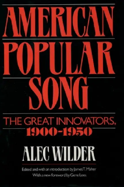 Buy American Popular Song (English, Alec Wilder | James T. Maher | Graham Lees) — BookShops.in