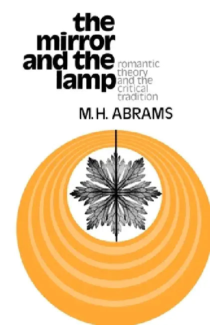 Buy The Mirror and the Lamp (English, Meyer Howard Abrams | M. H. Abrams) — BookShops.in