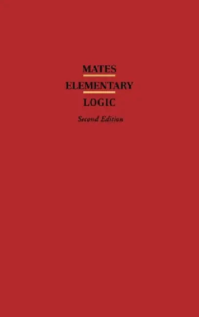 Buy Elementary Logic (English, Benson Mates) β BookShops.in