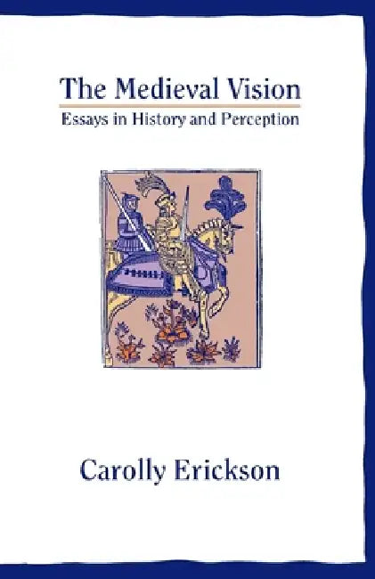 Buy The Medieval Vision (English, Carolly Erickson) — BookShops.in