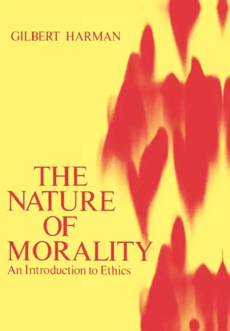Buy The Nature of Morality (English, Gilbert Harman) โ BookShops.in