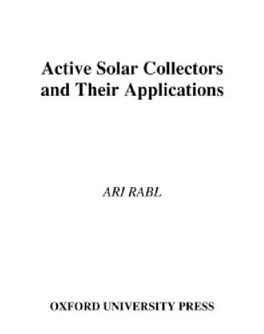 Buy Active Solar Collectors and Their Applications (English, Ari Rabl) — BookShops.in