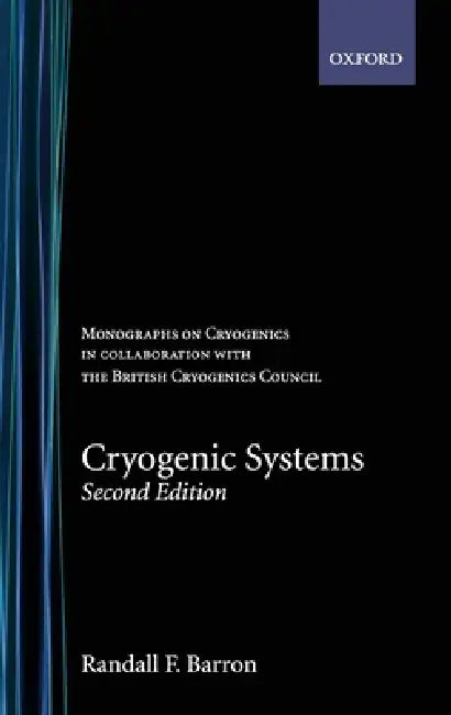 Buy Monographs on Cryogenics (English, Randall F. Barron) β BookShops.in