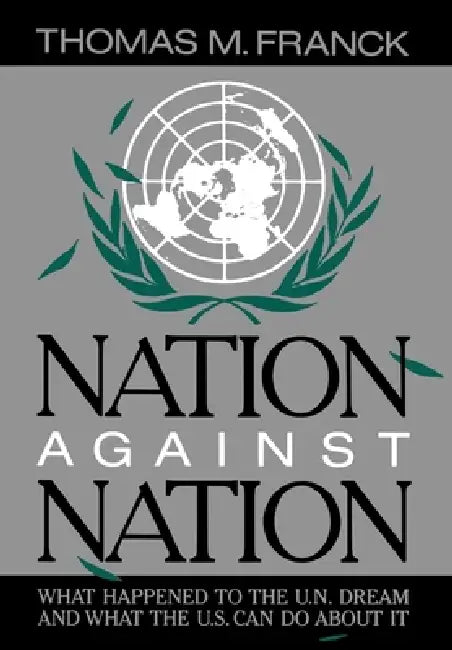 Buy Nation Against Nation (English, Thomas M. Franck) — BookShops.in