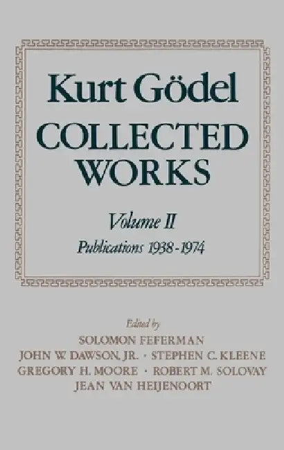Buy Collected Works (English, Kurt Godel | Solomon Feferman | Jr. Dawson John W.) — BookShops.in