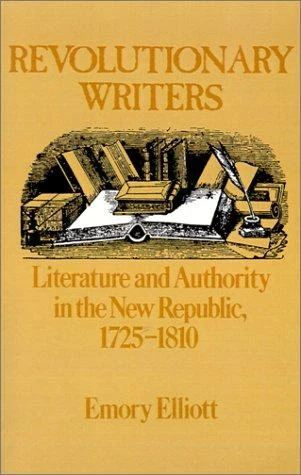 Buy Revolutionary Writers (English, Emory Elliott) — BookShops.in