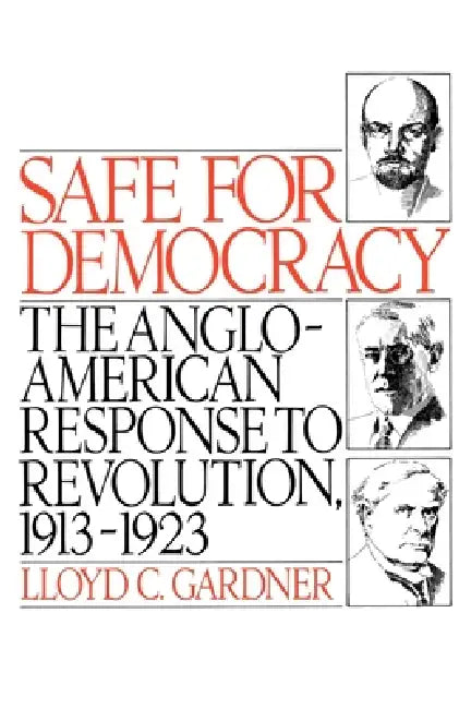 Buy Safe for Democracy (English, Lloyd C. Gardner) — BookShops.in