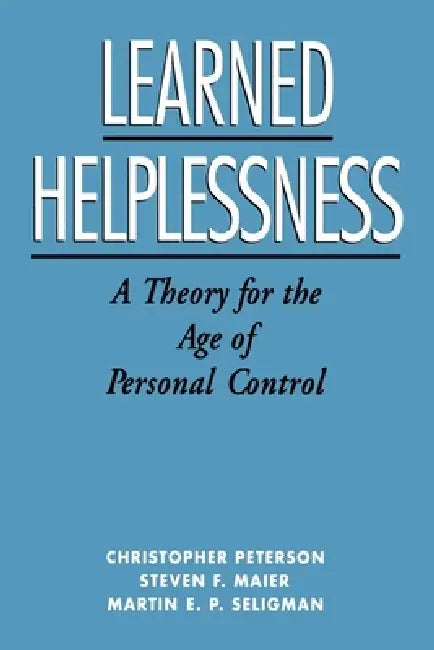 Buy Learned Helplessness (English, Christopher Petersen | Martin E. P. Seligman | Steven F. Maier) — BookShops.in