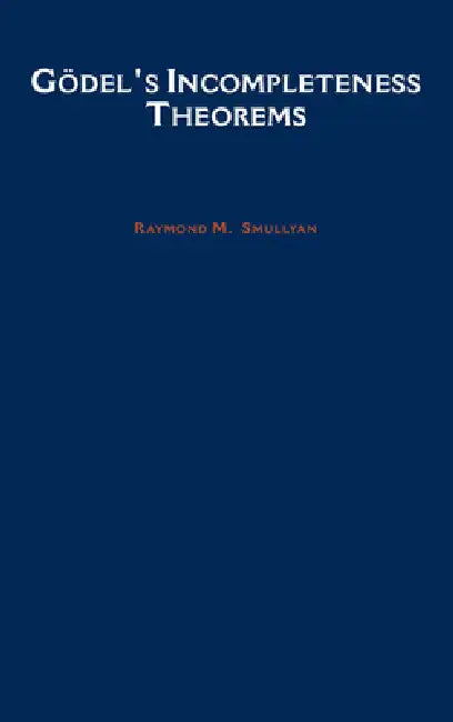 Buy Godel's Incompleteness Theorems (English, Raymond M. Smullyan) — BookShops.in