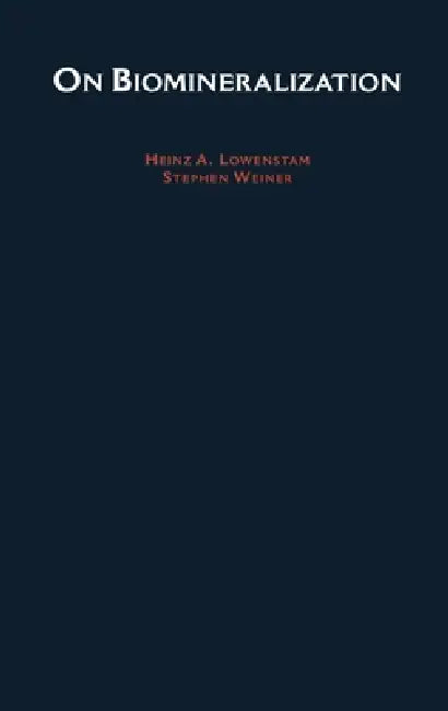 Buy On Biomineralization (English, Heinz A. Lowenstam | Stephen Weiner) — BookShops.in