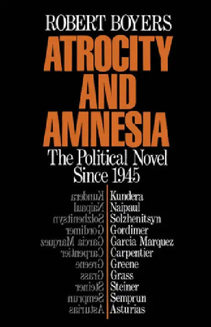 Buy Atrocity and Amnesia (English, Robert Boyers) — BookShops.in