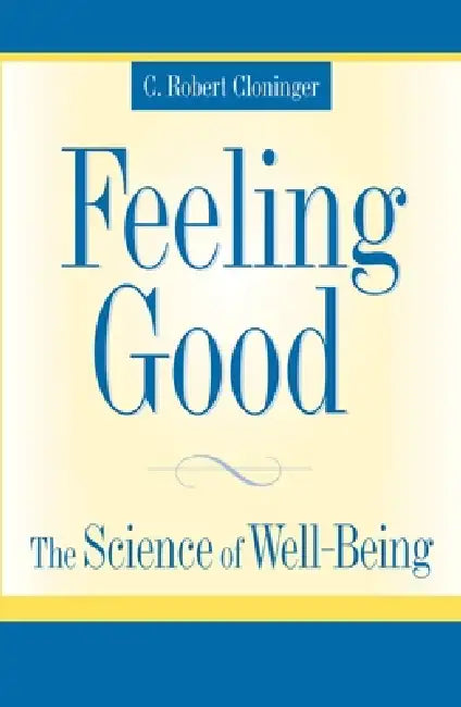 Buy Feeling Good (English, C. Robert Cloninger) — BookShops.in