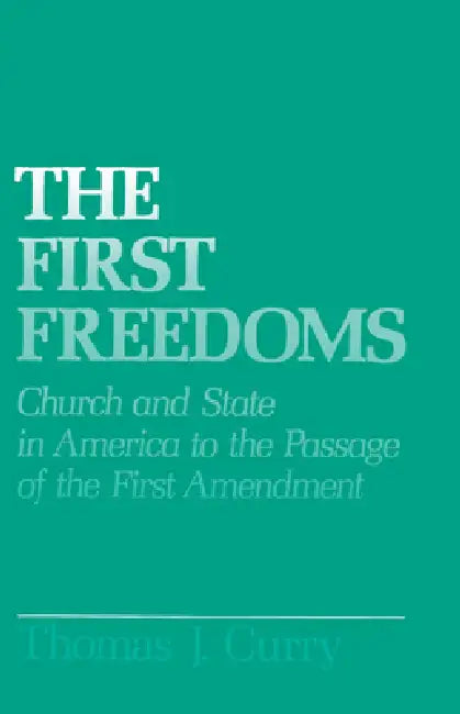 Buy The First Freedoms (English, Thomas J. Curry) — BookShops.in