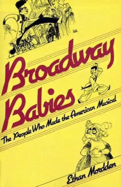 Buy Broadway Babies (English, Ethan Mordden) — BookShops.in