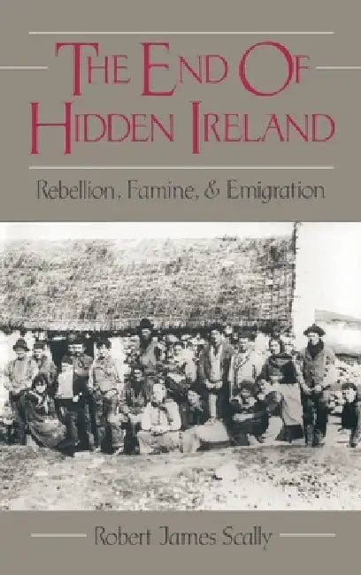 Buy The End of Hidden Ireland (English, Robert James Scally) — BookShops.in