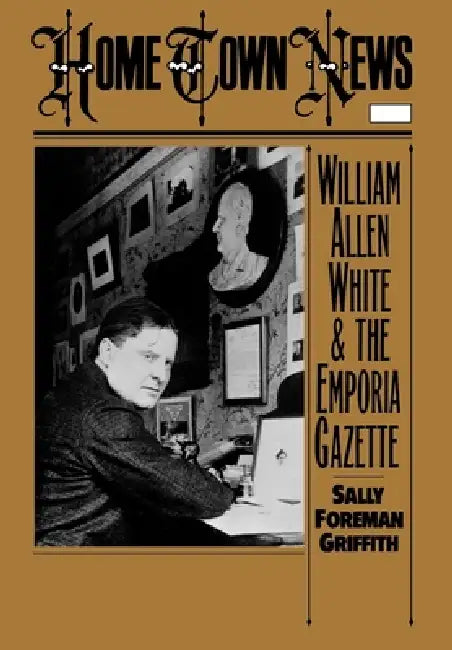 Buy Home Town News (English, Sally Foreman Griffith) — BookShops.in