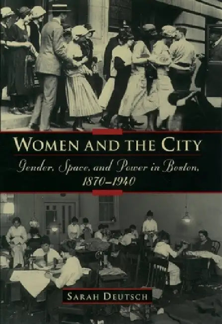 Buy Women and the City (English, Sarah Deutsch) — BookShops.in