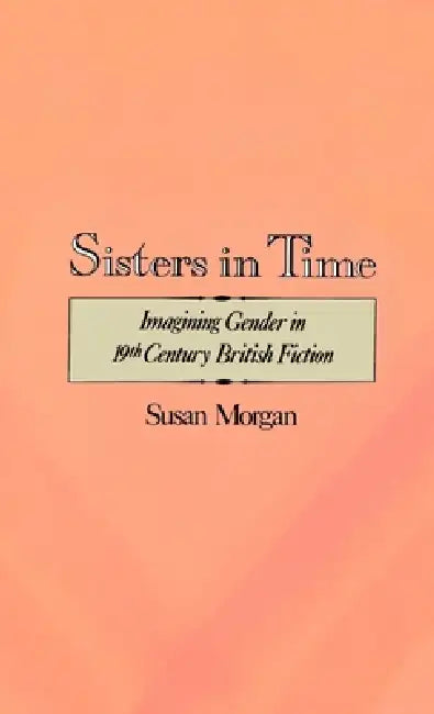 Buy Sisters in Time (English, Susan Morgan) โ BookShops.in