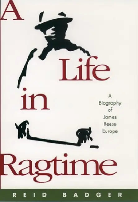 Buy A Life in Ragtime (English, R. Reid Badger | Reid Badger) — BookShops.in
