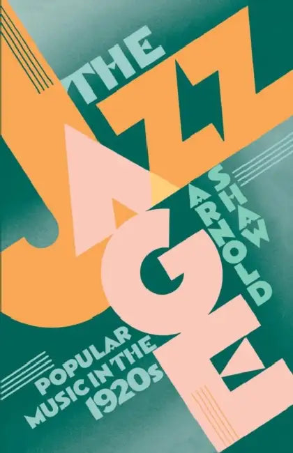 Buy The Jazz Age (English, Arnold Shaw) — BookShops.in