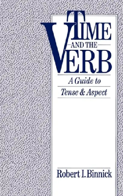 Buy Time and the Verb (English, Robert I. Binnick) — BookShops.in