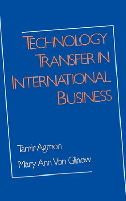 Buy Technology Transfer in International Business (English, Tamir Agmon | Mary Ann Von Glinow | Mary Ann Von Glinow) — BookShops.in