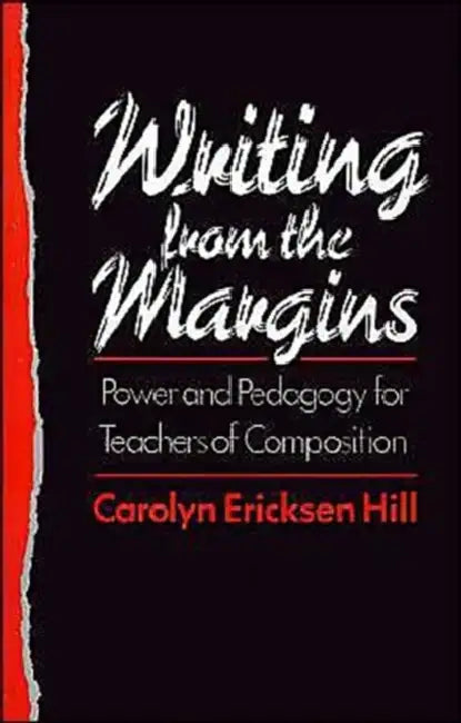 Buy Writing from the Margins (English, Carolyn Ericksen Hill) — BookShops.in