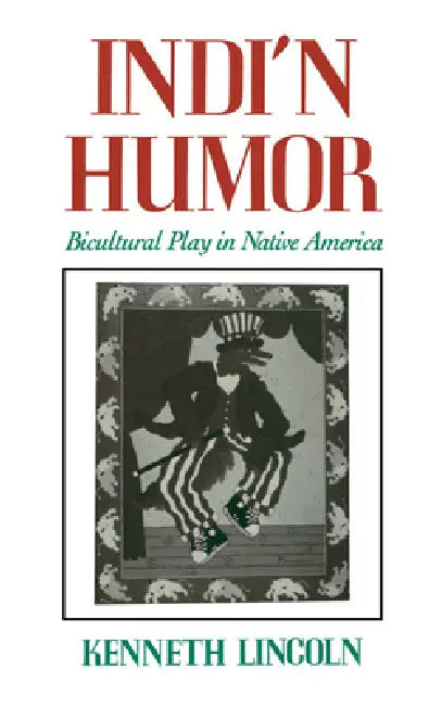 Buy Indi'n Humor (English, Kenneth Lincoln) — BookShops.in
