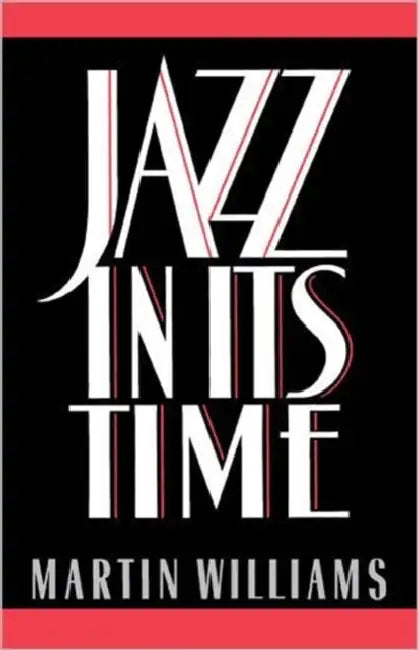 Buy Jazz in Its Time (English, Martin Williams) — BookShops.in