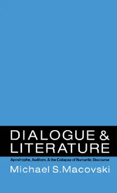 Buy Dialogue and Literature (English, Michael S. Macovski) — BookShops.in