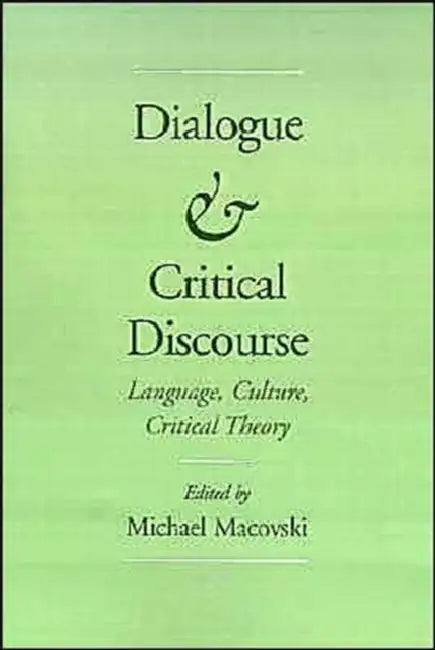 Buy Dialogue and Critical Discourse (English, Michael Macovski) — BookShops.in