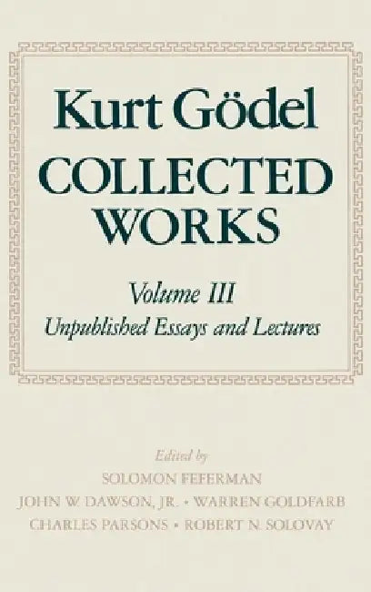 Buy Collected Works (English, Kurt Godel | Solomon Feferman | Charles D. Parsons) — BookShops.in