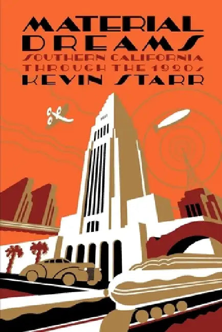 Buy Material Dreams (English, Kevin Starr) — BookShops.in