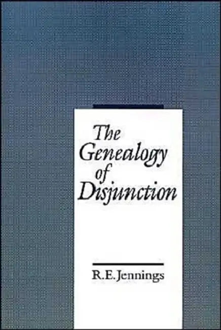 Buy The Genealogy of Disjunction (English, R. E. Jennings) — BookShops.in