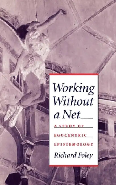 Buy Working Without a Net (English, Richard Foley) โ BookShops.in