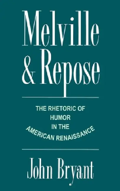 Buy Melville and Repose (English, John Bryant) — BookShops.in