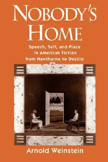 Buy Nobody's Home (English, Arnold Weinstein) — BookShops.in